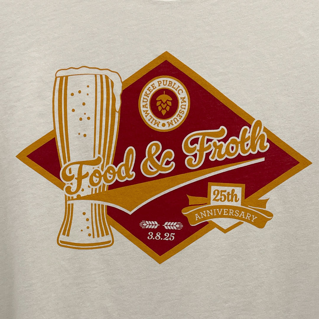 Food & Froth 25th Anniversary Shirt